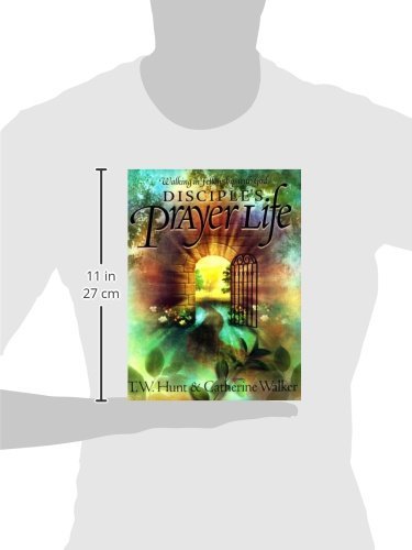 Disciple's Prayer Life: Walking in Fellowship with God