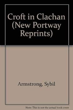 Hardcover Croft in Clachan (New Portway Reprints) Book