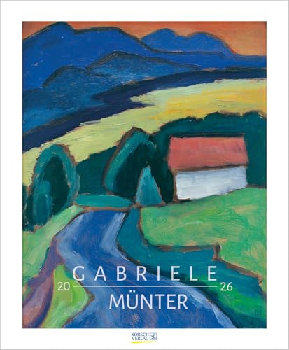 Gabriele Münter 2026: Kunstkalender mit Werken der Künstlerin Gabriele Münter. Großer Wandkalender mit Bildern aus dem Expressionismus. Format: 45,5 x 55 cm