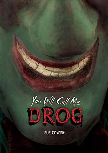 You Will Call Me Drog view 2