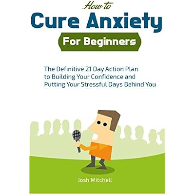 How to Cure Anxiety for Beginners