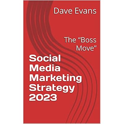 Social Media Marketing Strategy 2023