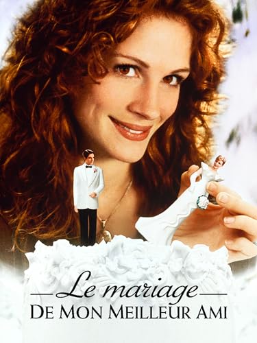 Le Mariage De Mon Meilleur Ami