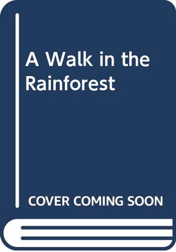 Cover of A Walk in the Rainforest