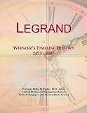 legrand group españa  Legrand: Webster\'s Timeline History, 1473 - 2007