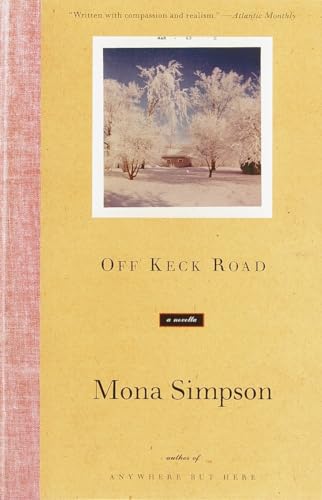Off Keck Road: A Novella