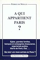 A qui appartient Paris? (French Edition) 2907970305 Book Cover