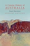 A Concise History of Australia (Cambridge Concise Histories)
