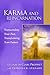 Karma And Reincarnation: Transcending Your Past, Transforming Your Future (Pocket Guides to Practical Spirituality Series)