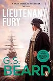 Lieutenant Fury: a brilliantly engaging and rip-roaring naval adventure set during the French...