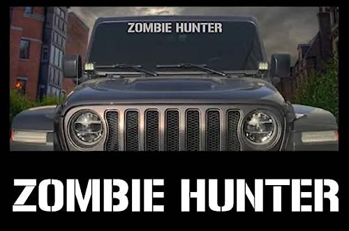 Image of STICKY DUDE Zombie Hunter Sticker, Windshield Decal Banner Sticker 20 inch x 3 inch