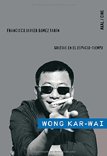 Wong Kar-wai: Grietas en el espacio-tiempo: 14 (Cine)