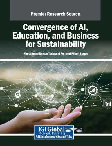 Convergence of Ai, Education, and Business for Sustainability