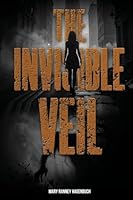 The Invisible Veil B0G36VFTZY Book Cover
