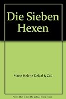 Die Sieben Hexen 2227722460 Book Cover