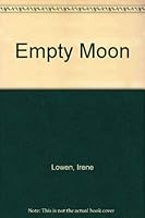 Empty Moon 1579210023 Book Cover