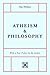 Atheism & Philosophy