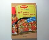  365 leckere Rezept-Ideen für jeden Tag. Maggi fix & frisch.