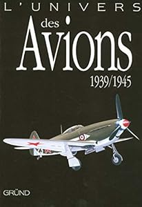 Book's Cover of UNIVERS DES AVIONS 1939-1945