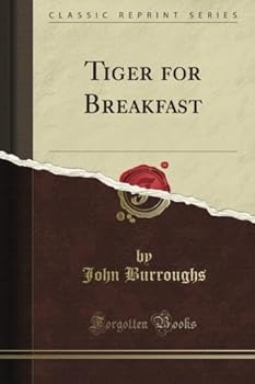 Tiger for Breakfast (Classic Reprint)