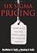 Six Sigma Pricing: Improving Pricing Operations to Increase Profits