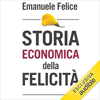 Storia economica della felicit&agrave; copertina