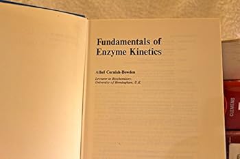 Hardcover Fundamentals of enzyme kinetics Book