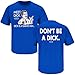 LA Dodgers Fans. Don't Be a Dick Royal T-Shirt (Large)
