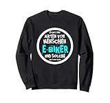 8.5 oz, Klassisch geschnitten E-Bike & Fahrrad E Bike Elektrofahrrad Mann Spruch Sweatshirt