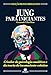 Jung para iniciantes: Criador da psicologia analítica e da teoria do inconsciente coletivo (Coleção Mentes Brilhantes)