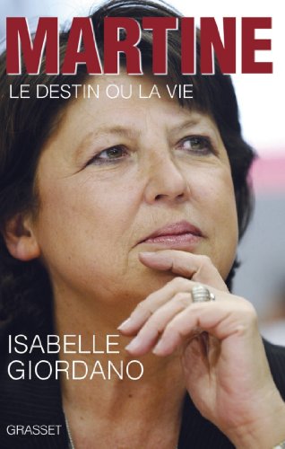Télécharger Martine, le destin ou la vie (Documents Français) livre En ligne