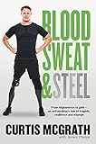  Blood, Sweat and Steel