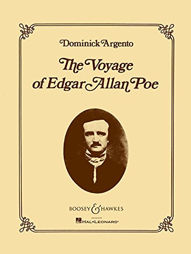 The Voyage of Edgar Allan Poe: Opera in Two Acts