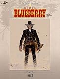  Die Blueberry Chroniken, Bd. 12 Mister Blueberry: Das Duell Text und Zeichnungen: Jean Giraud