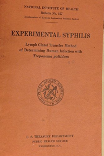 Experimental Syphilis. Lymph Gland Transfer Method of Determining Human Infection with Treponema pallidum