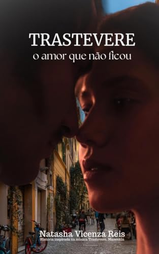 Trastevere - O amor que não ficou