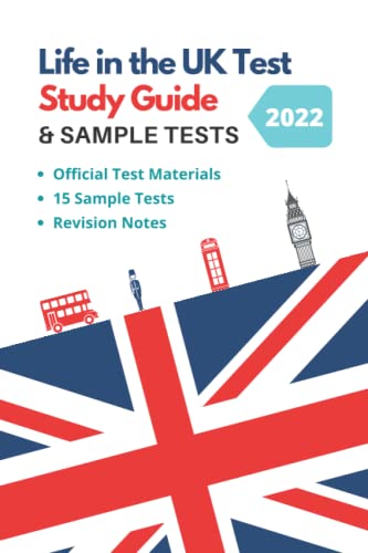 Life In The Uk Test Study Guide & Sample Tests 2022