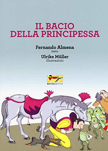 Fernando Almena - Il Bacio Della Principessa (1 BOOKS)