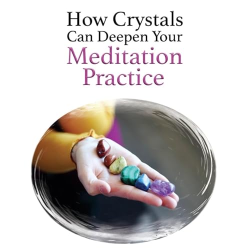 How Crystals Can Deepen Your Meditation Practice by Buzzer Beater Books episode artwork