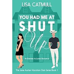 You Had Me At Shut Up Audiolibro Por Lisa Catmull arte de portada