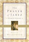 The Prayer of Jabez Bible Study Leader's Edition