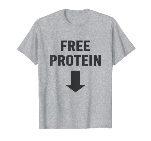 Herren Free Protein Shirt Funny Offensive Humor T-Shirt Witty T-Shirt