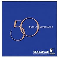 Gulfstream Goodwill Industries 50th Anniversary: 50 Years of Strengthening our Community 1884886191 Book Cover