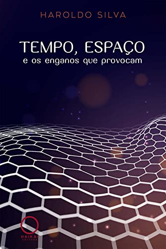 Tempo, espaço e os enganos que provocam