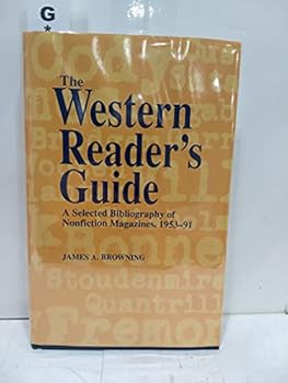 Hardcover The Western Reader's Guide: A Selected Bibliography of Nonfiction Magazines, 1953-91 Book