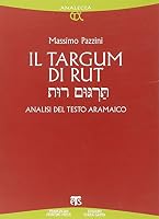 Il Targum Di Rut: Analisi del Testo Aramaico 8862400918 Book Cover
