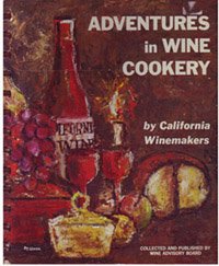 Spiral-bound Adventures in Wine Cookery Book