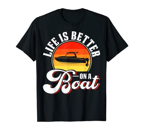 Life Is Better On A Boat Pontoon Bateau pour homme T-Shirt