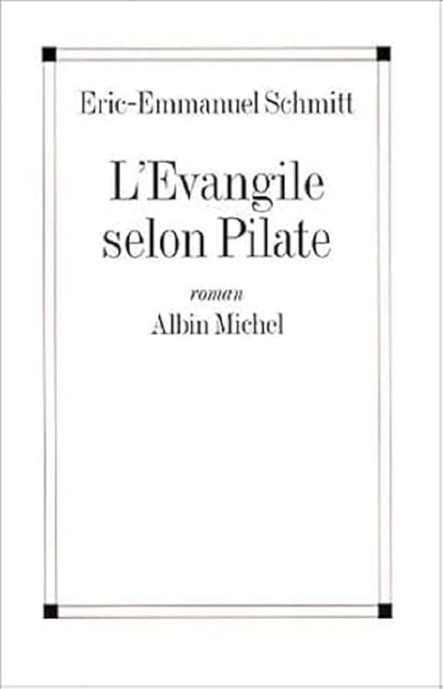 L'Évangile selon Pilate - Grand prix des Lectrices de Elle 2001