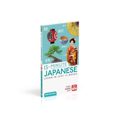15-Minute Japanese: Learn in Just 12 Weeks